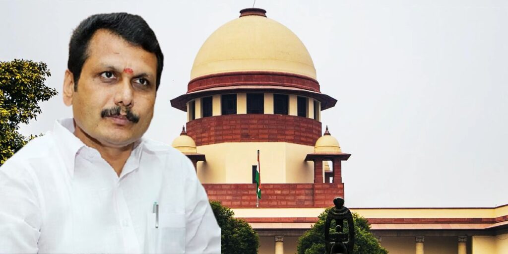 Senthilbalaji case: SC refuses to stay MHC order