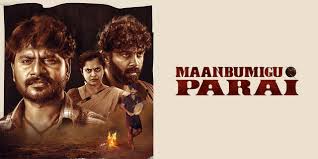 Maanbumigu Parai – Review