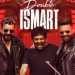 Ram Pothineni and Puri Jagannadh announce Double ISMART release date