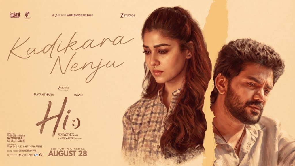 Kudikara Nenju’ From Nayanthara-Kavin’s Hi Released